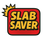 Slab Saver